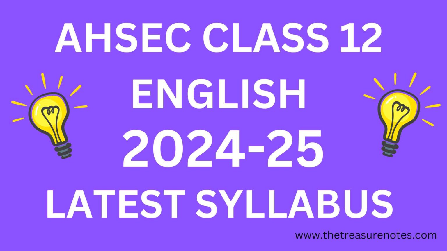 AHSEC Class 12 English Syllabus 2025