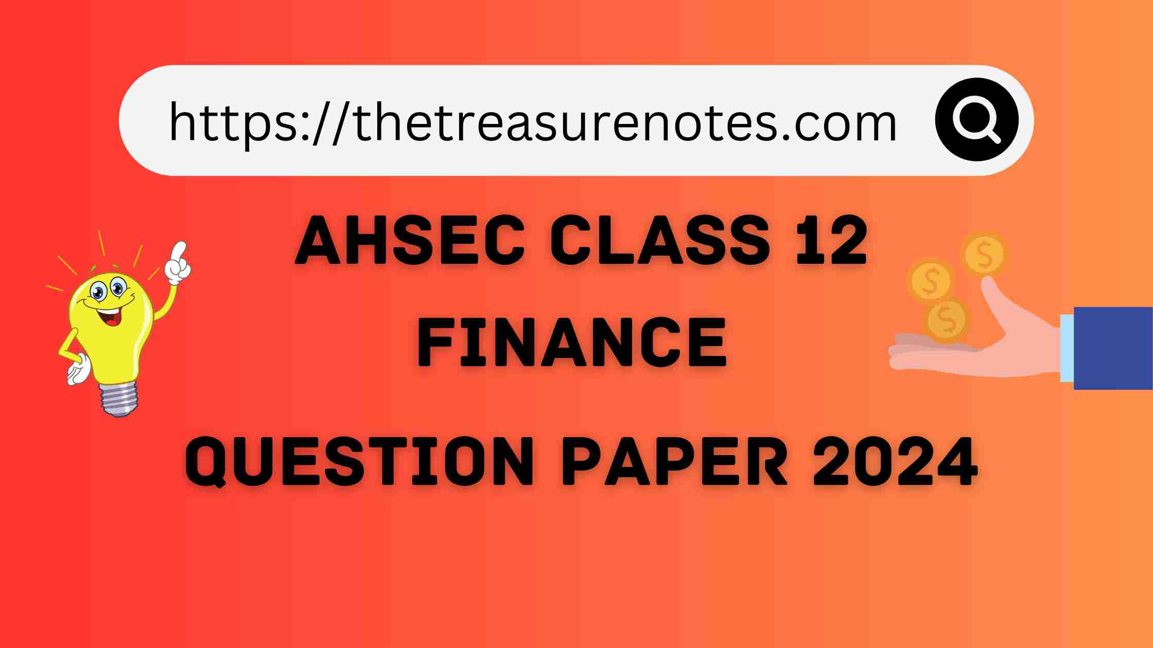 AHSEC Class 12 Finance Question Paper 2024, HS 2nd Year Finance Question Paper 2024, Assam Board Class 12 Finance Question Paper 2024