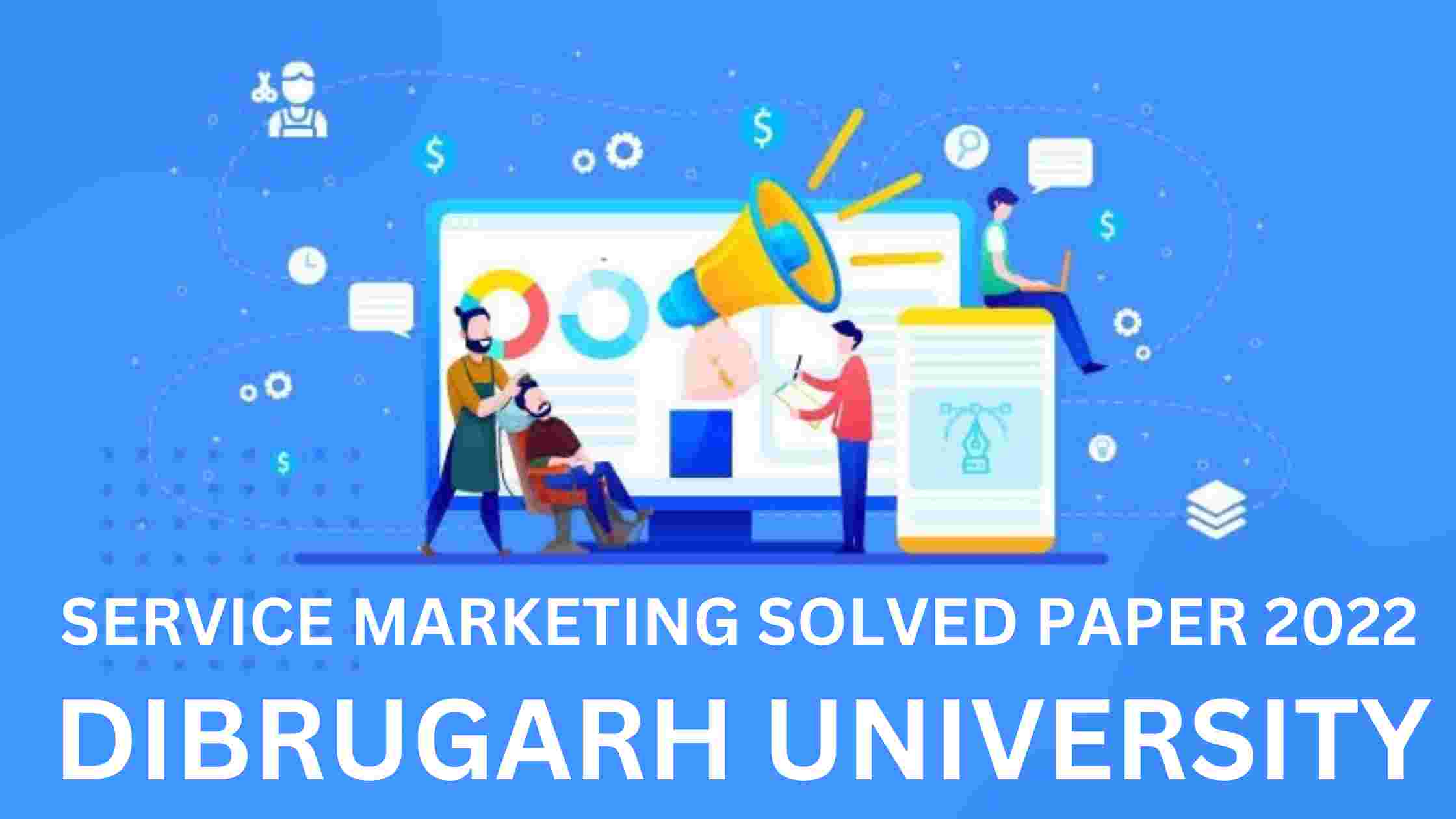 Service Marketing Solved Question Paper 2022