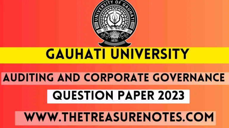 Gauhati University Auditing and Corporate Governance Question paper 2023,GU Auditing and Corporate Governance Question paper 2023