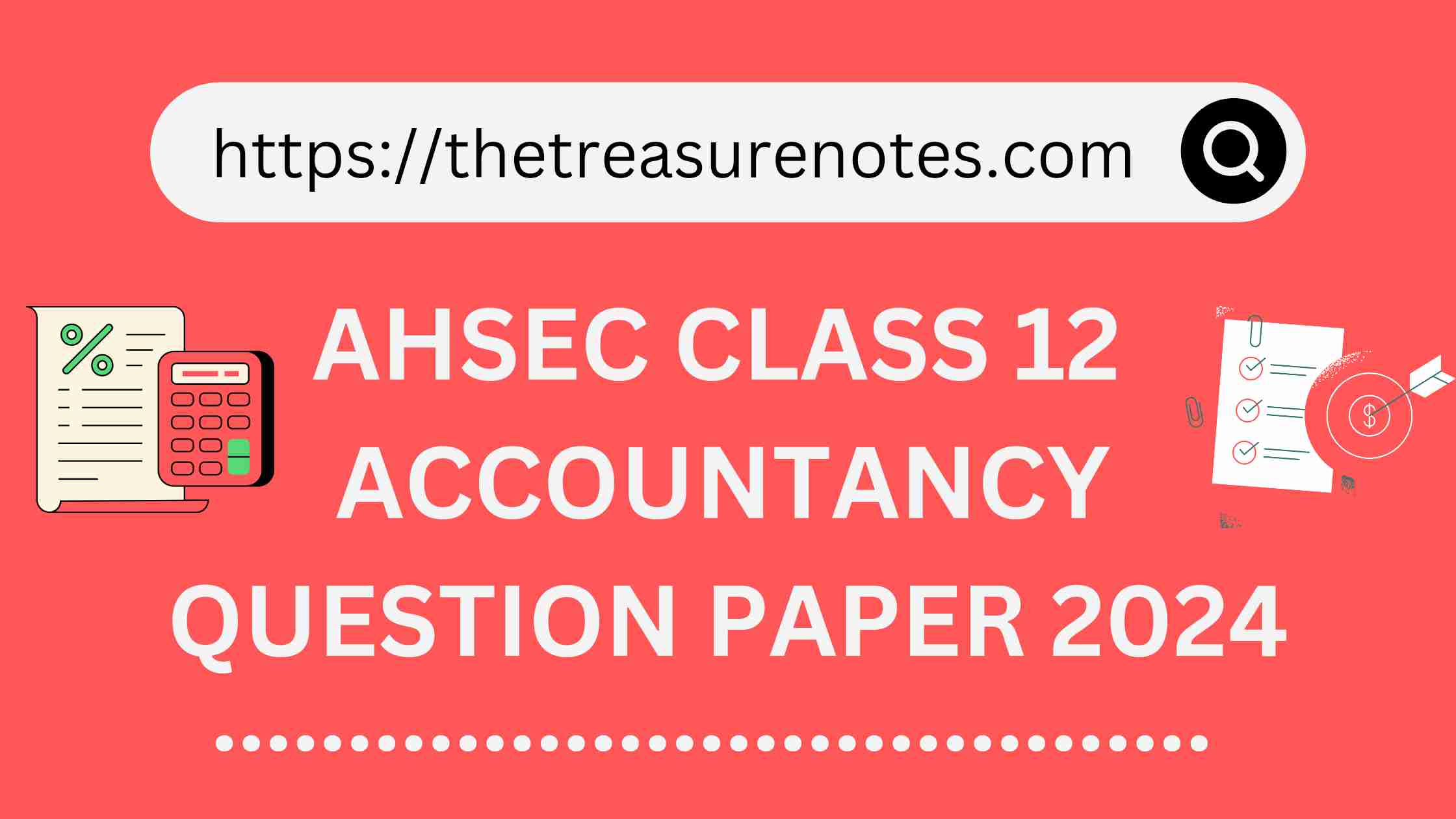 AHSEC Class 12 Accountancy Question Paper 2024, HS 2nd Year Accountancy Paper 2024, Assam Board Class 12 Accountancy Paper 2024