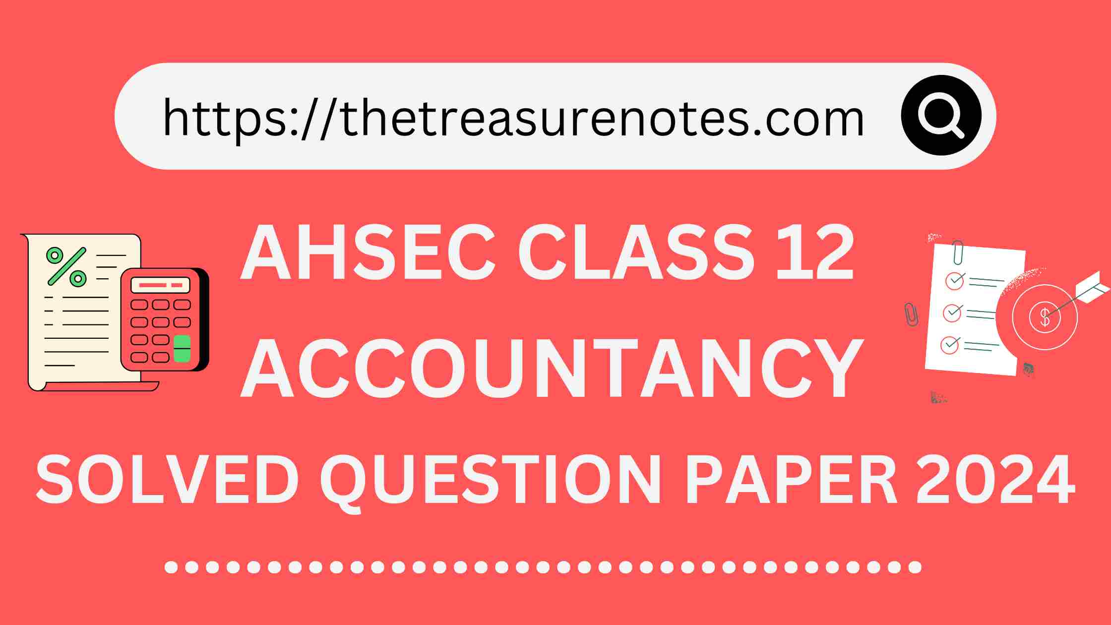 Assam Board AHSEC Class 12 Finance 2024 Solved Question Paper, AHSEC Class 12 Accountancy Solved Question Paper 2024, HS 2nd Year Accountancy Solved Question Paper 2024,