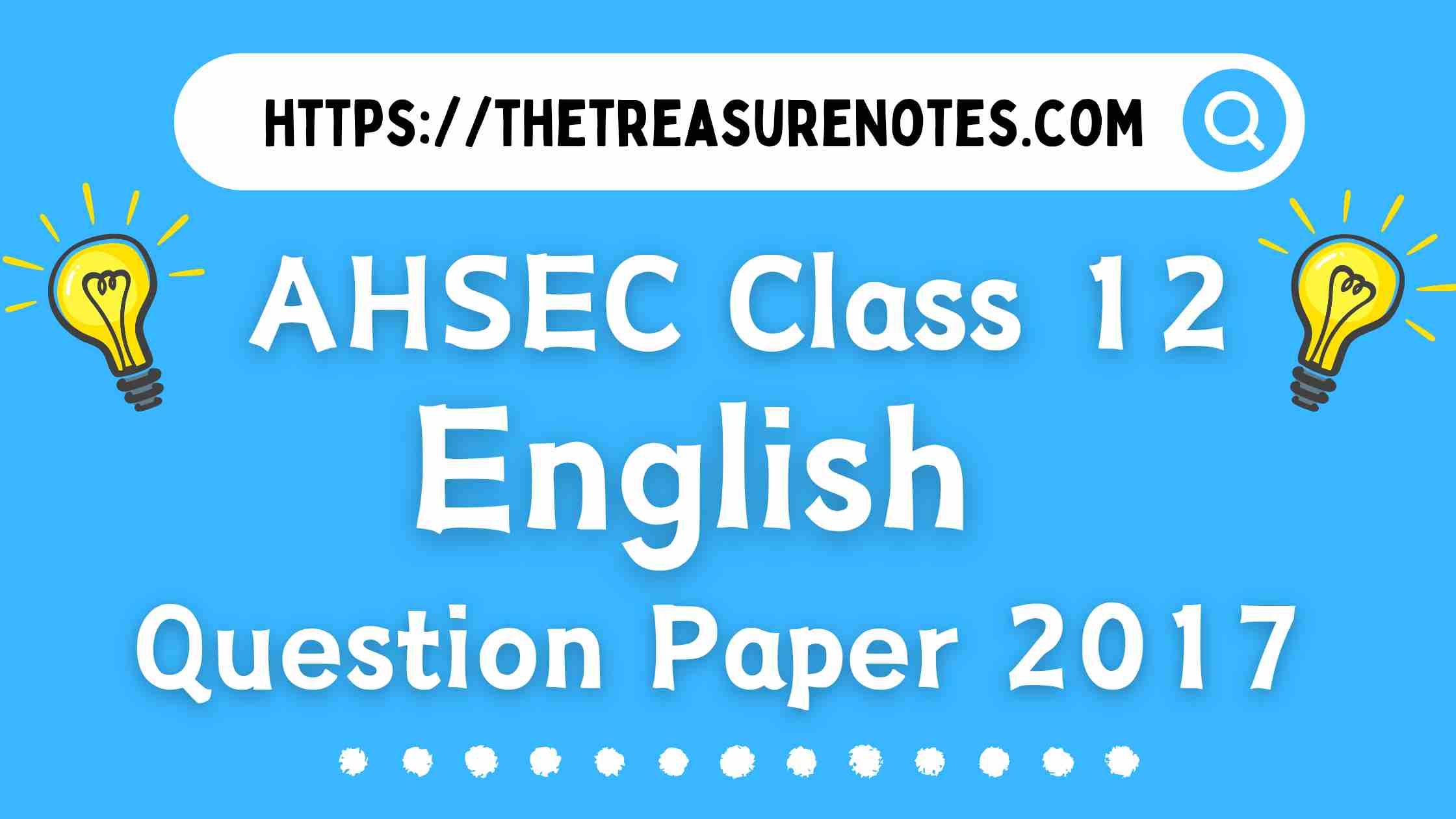 AHSEC Class 12 English Question paper 2017