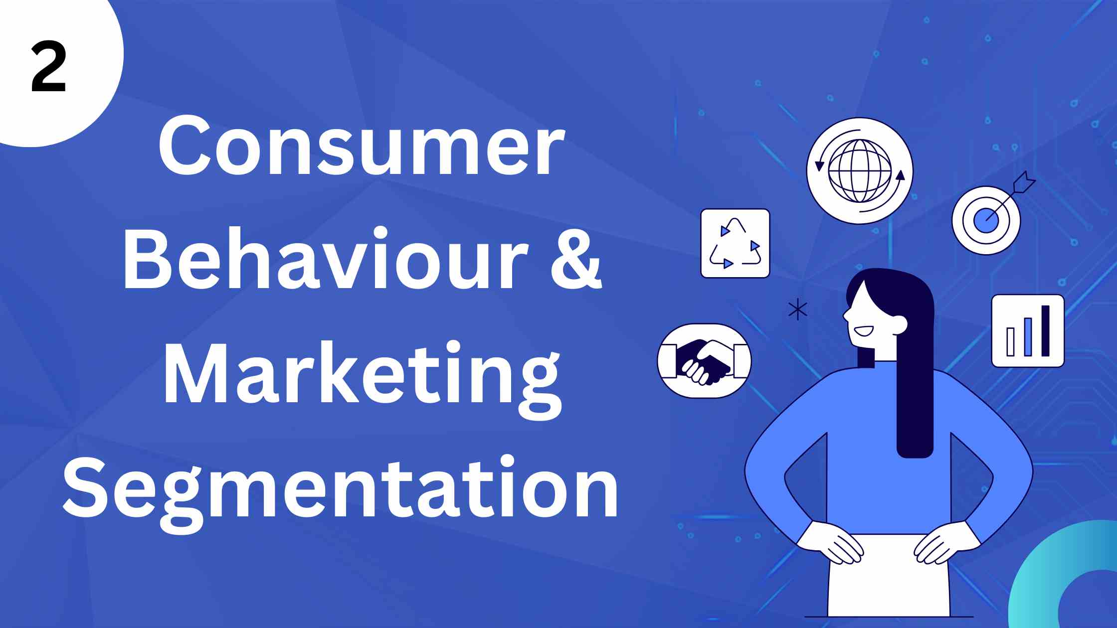 Gauhati University BCom 2nd Sem Principles of Marketing Notes NEP Unit-2 Consumer Behaviour and Marketing Segmentation