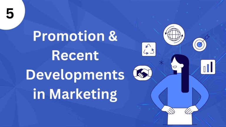 Gauhati University BCom 2nd Sem Principles of Marketing Notes NEP Unit-5 PROMOTION AND RECENT DEVELOPMENTS IN MARKETING