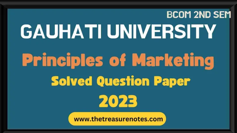 Gauhati University Principles of Marketing Solved Question Paper 2023