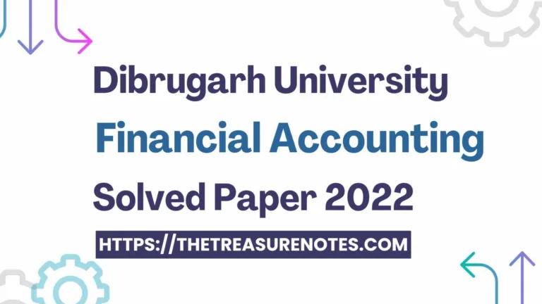 Dibrugarh University BCom financial Accounting Solved Question Paper 2022