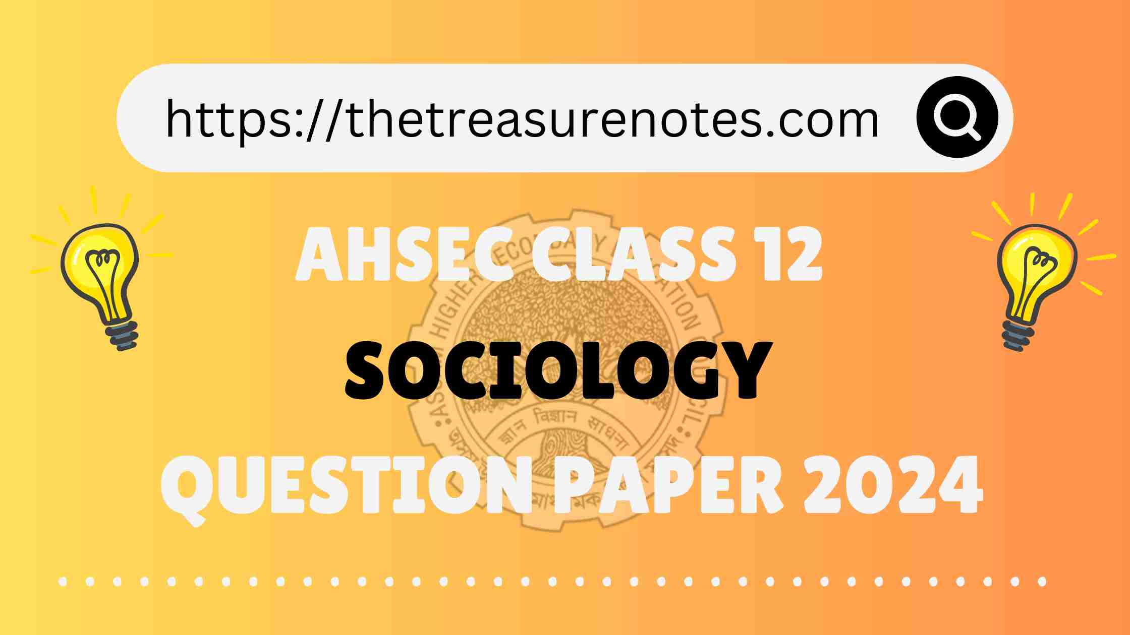 AHSEC Class 12 Sociology Question Paper 2024